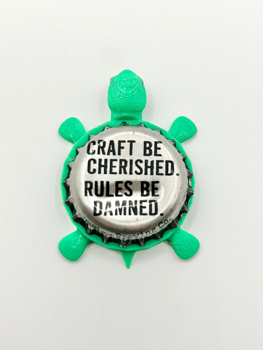 Craft Be Cherished. Rules Be Damned. DuClaw Brewing - Bottle Cap Magnet Turtle